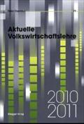 Aktuelle Volkswirtschaftslehre 2010/2011