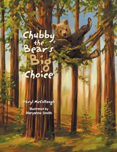Chubby the Bear’s Big Choice