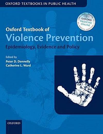 Oxford Textbook of Violence Prevention