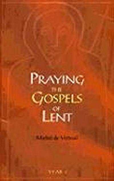 Praying the Gospels of Lent