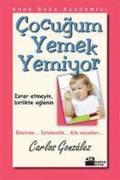 Cocugum Yemek Yemiyor