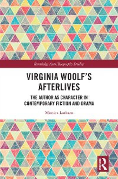 Virginia Woolf’s Afterlives