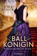 Die Ballkönigin - Walzernächte in Wien
