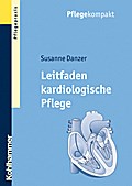 Leitfaden kardiologische Pflege - Susanne Danzer