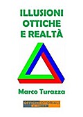 Illusioni ottiche e realtà