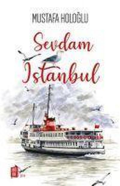 Sevdam Istanbul