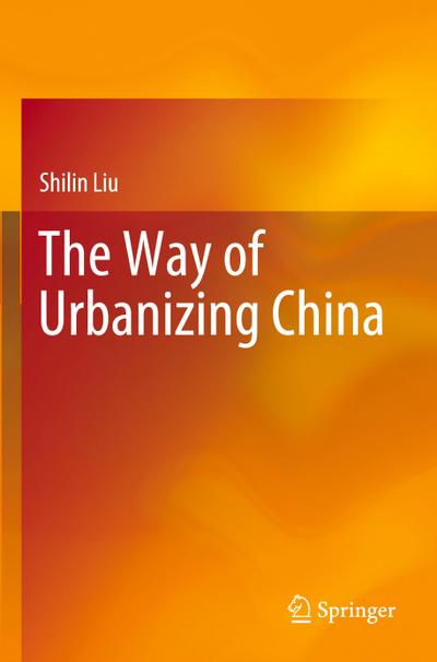 The Way of Urbanizing China