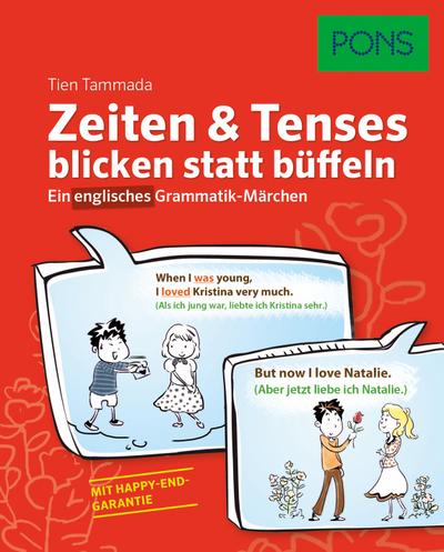 PONS Zeiten & Tenses blicken statt büffeln: Ein englisches Grammatik-Märchen