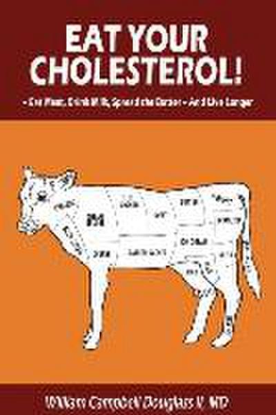 Eat Your Cholesterol!