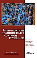 Effets-frontières en Méditerranée : contrôles et violences