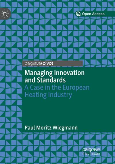 Managing Innovation and Standards