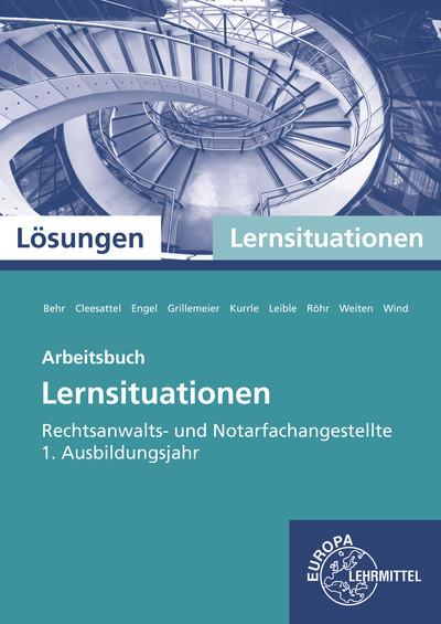 Lösungen  Arbeitsbuch Lernsituationen 1. Ausbildungsjahr