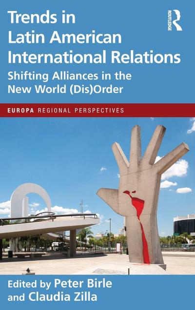 Trends in Latin American International Relations