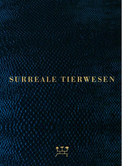 Surreale Tierwesen