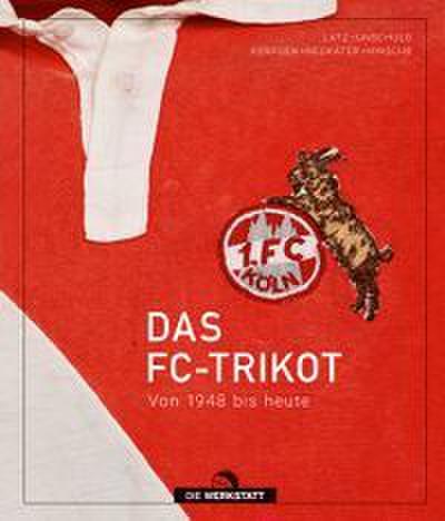 Das FC-Trikot