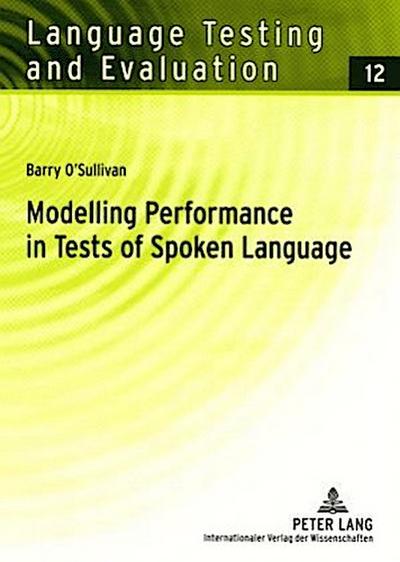 Modelling Performance in Tests of Spoken Language