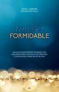 Vous etes formidable