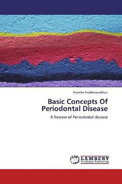 Basic Concepts Of Periodontal Disease