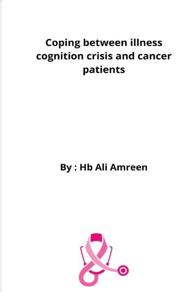 Coping Between Illness Cognition Crisis And Cancer Patients