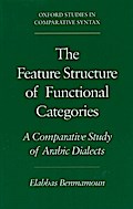 The Feature Structure of Functional Categories