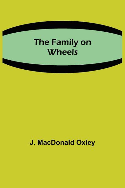 The Family on Wheels