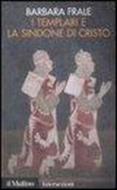 I Templari e la sindone di Cristo