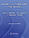 Arab Culture and the Novel