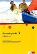 deutsch.punkt 7. Allgemeine Ausgabe Realschule: Arbeitsheft Klasse 7 (deutsch.punkt. Allgemeine Ausgabe Realschule ab 2005)