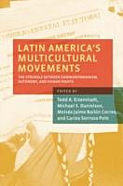 Latin America’s Multicultural Movements