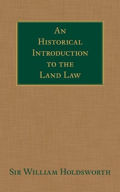 An Historical Introduction to the Land Law