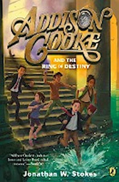 Addison Cooke and the Ring of Destiny