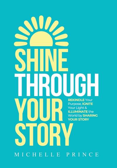 Shine Through Your Story