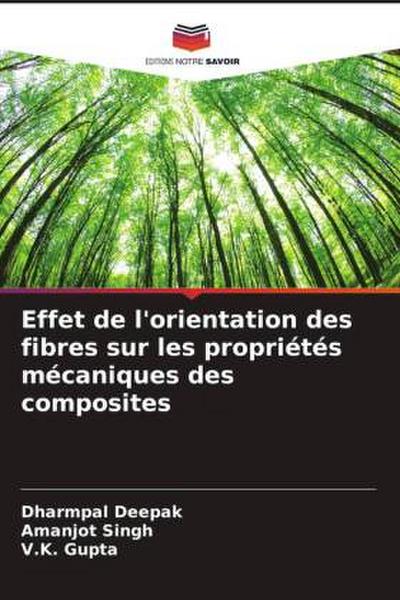 Effet de l’orientation des fibres sur les propriétés mécaniques des composites