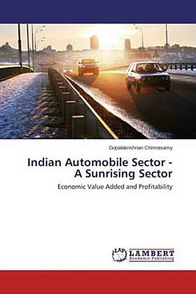 Indian Automobile Sector - A Sunrising Sector