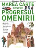 Marea Carte Despre Progresul Omenirii