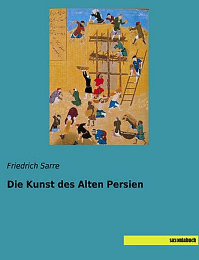 Die Kunst des Alten Persien