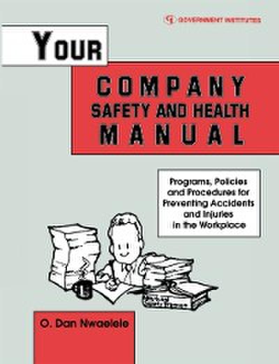 Your Company Safety and Health Manual