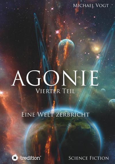 Agonie - Vierter Teil
