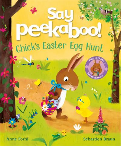 Say Peekaboo! Chick’s Easter Egg Hunt