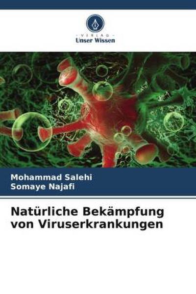Natürliche Bekämpfung von Viruserkrankungen