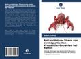 Anti-oxidativer Stress von zwei ägyptischen Kruste
