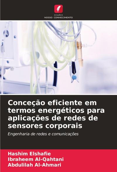 Conceção eficiente em termos energéticos para aplicações de redes de sensores corporais