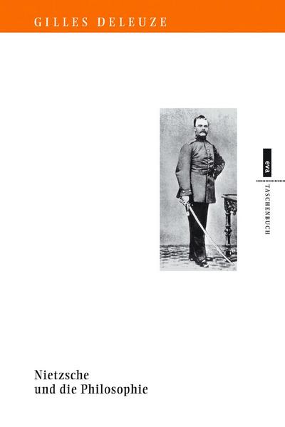 Nietzsche und die Philosophie (EVA Taschenbuch)