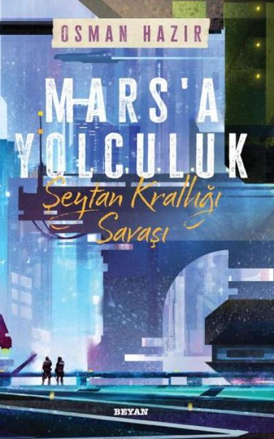Marsa Yolculuk - Seytan Kralligi Savasi