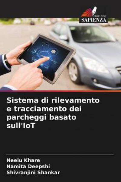 Sistema di rilevamento e tracciamento dei parcheggi basato sull’IoT