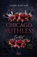Chicago Ruthless (Band 2) - Faithful
