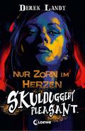 Skulduggery Pleasant (Band 17) - Nur Zorn im Herzen von Derek Landy | Ebook