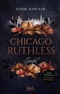 Chicago Ruthless (Band 1) - Sinful