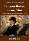 Laurenz Hallers Praterfahrt