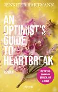 An Optimist’s Guide to Heartbreak